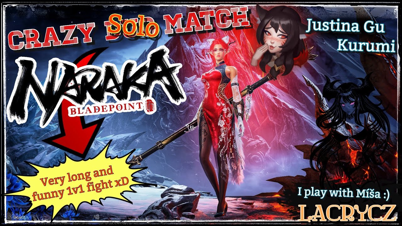 Crazy Funny 1v1 in Duo Match! Justina Gu vs. Valda Cui, Naraka Bladepoint - best full fight gameplay