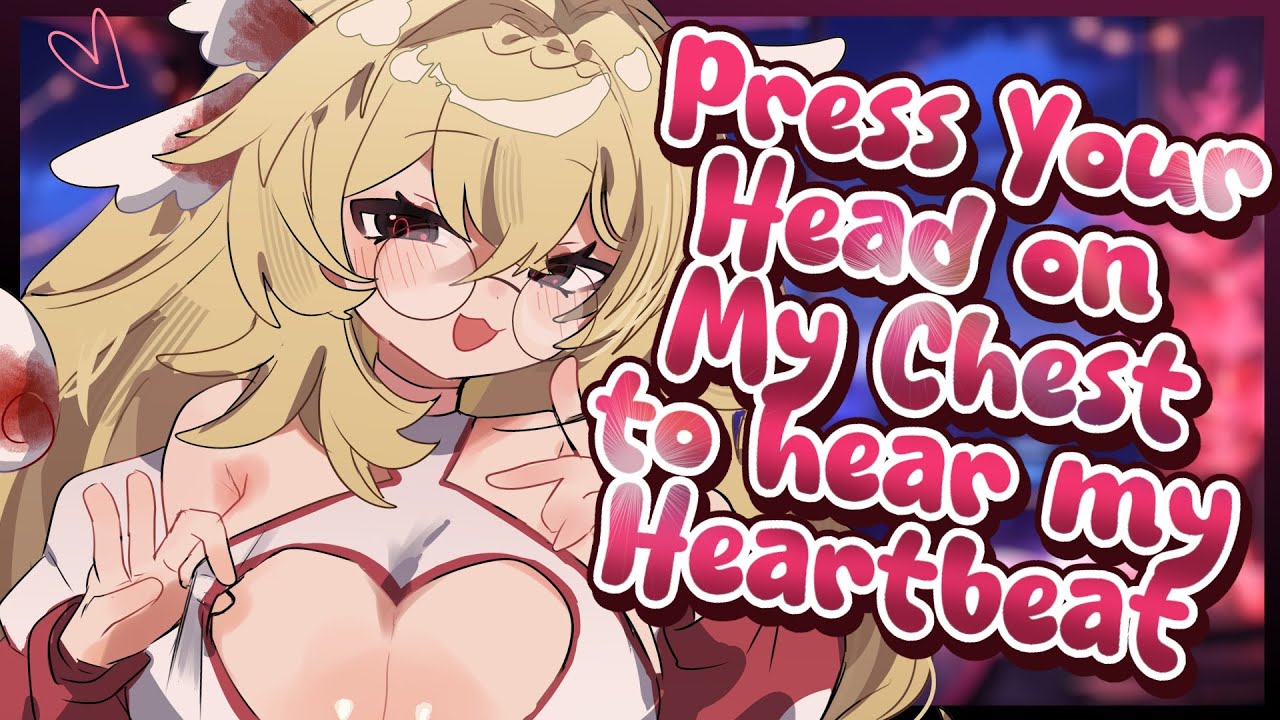 Do You Think My Chest Pillow is Warm? [ ASMR | F4M | Heartbeats ]