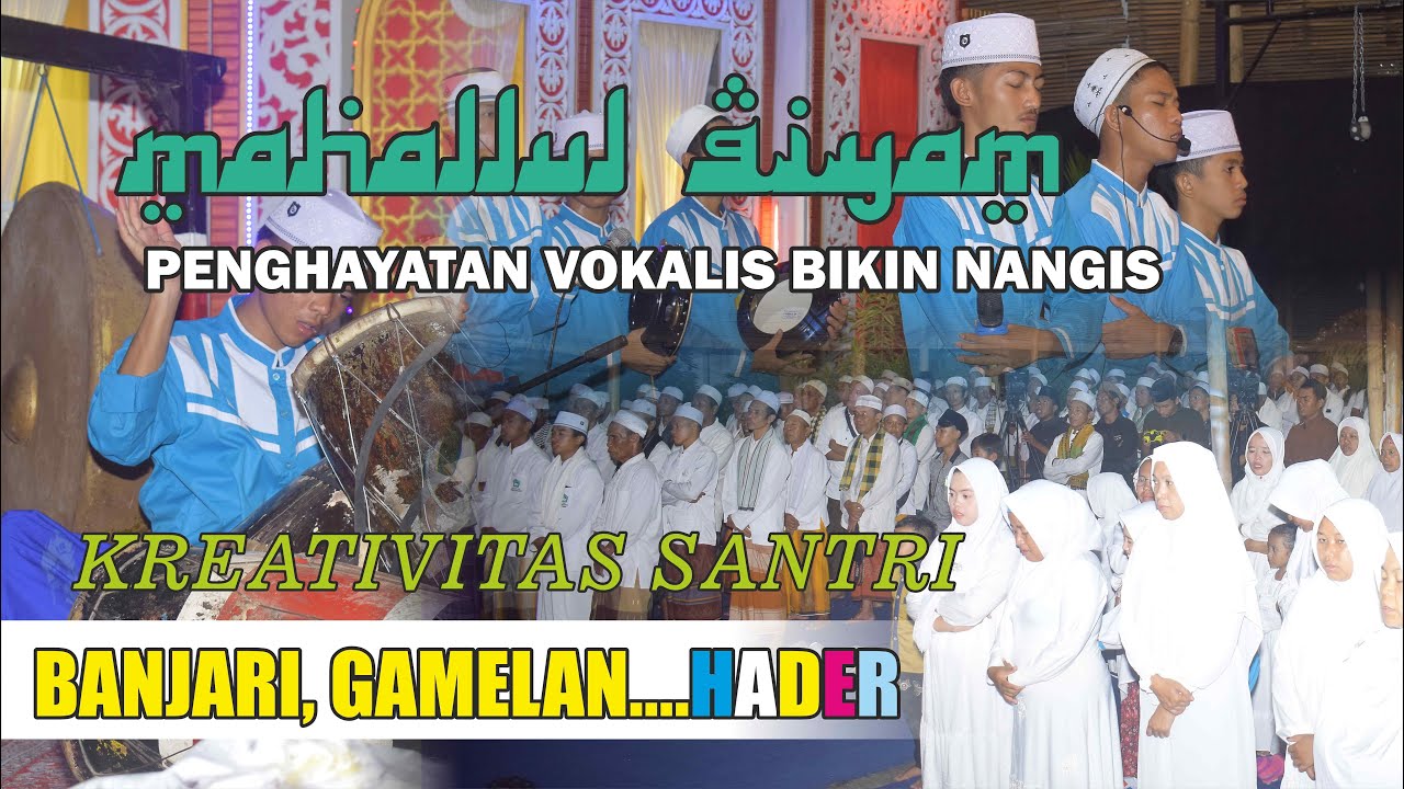 Penghayatan Vocalis Bikin Nangis||Mahallul Qiyam||Kreativitas Santri||Banjari, Gamelan Hader||