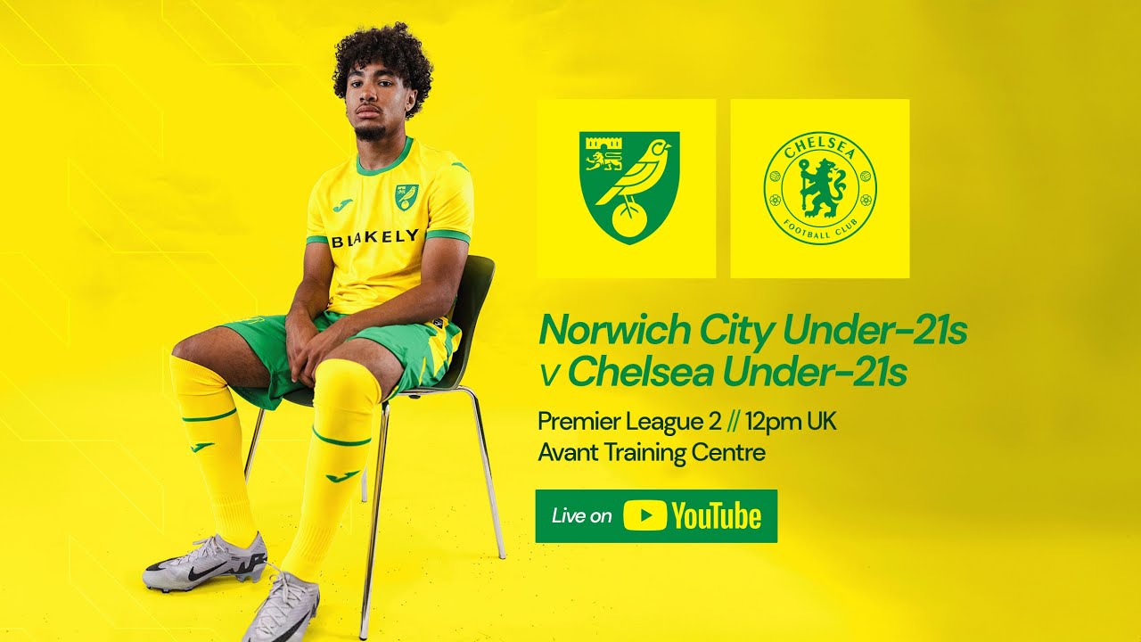 PREMIER LEAGUE 2 LIVE 📺 | Norwich City Under-21s v Chelsea Under-21s