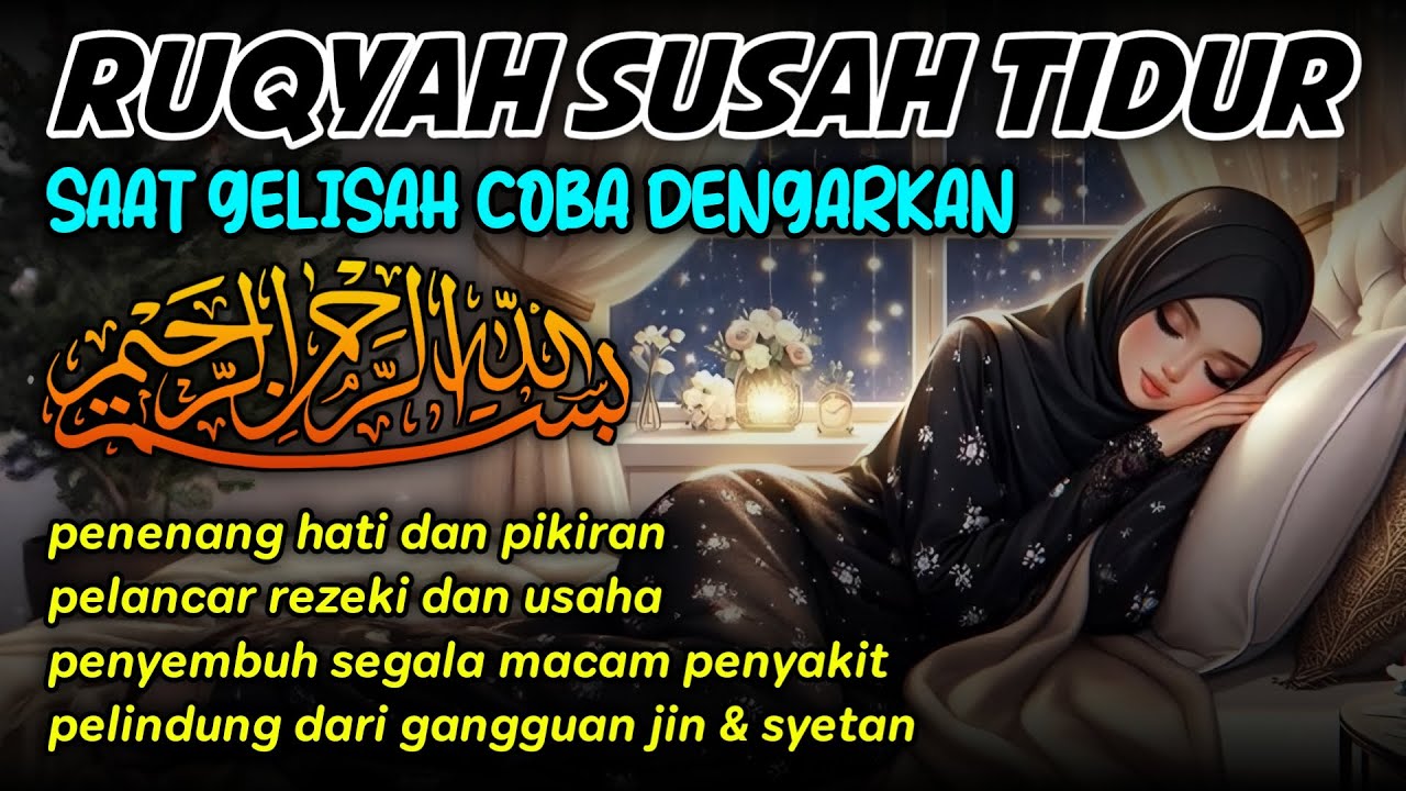 Bacaan Al Quran Pengantar, Penarik Rezeki, Penenang Hati dan Pikiran Cemas, 