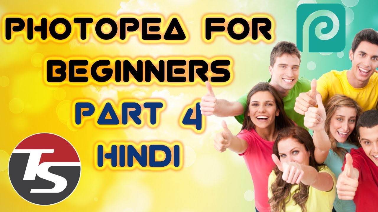 Photopea for Beginners, Part4 (Hindi) - Very Simple & Helpful Guide