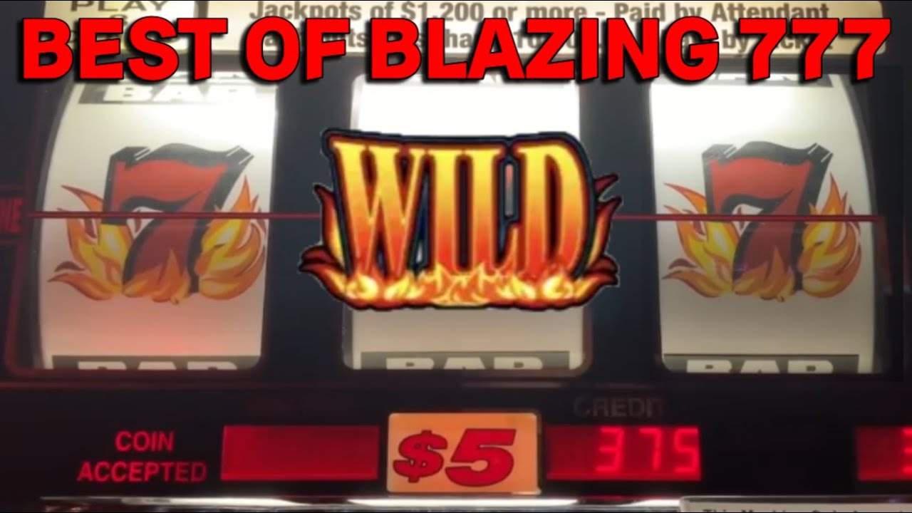 BEST OF BLAZING 777! JACKPOTS! BIG WINS!