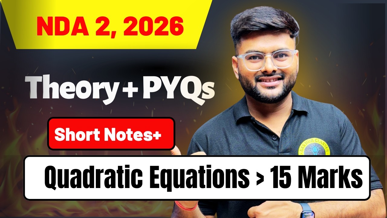 Quadratic Equations One Shot For NDA I Complete Concept on Quadratic Equations I NDA Ashish Sir A4S