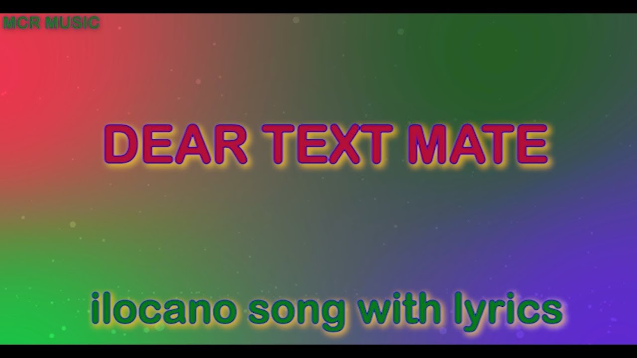 DEAR TEXT MATE