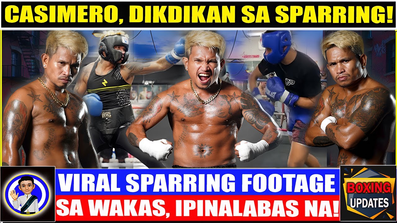 SHOCKING! CASIMERO'S crazy sparring video finally revealed! Dikdikan na kung dikdikan!