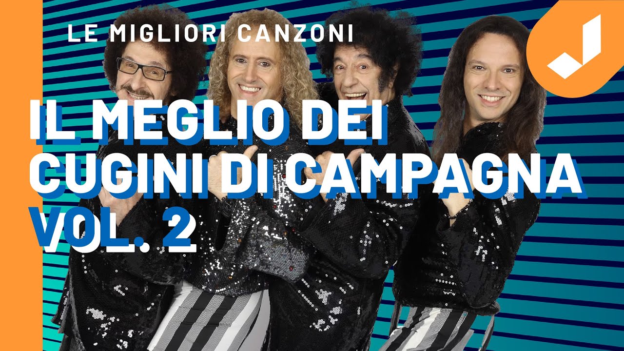 Best of CUGINI DI CAMPAGNA Vol. 2 - Le migliori canzoni di sempre