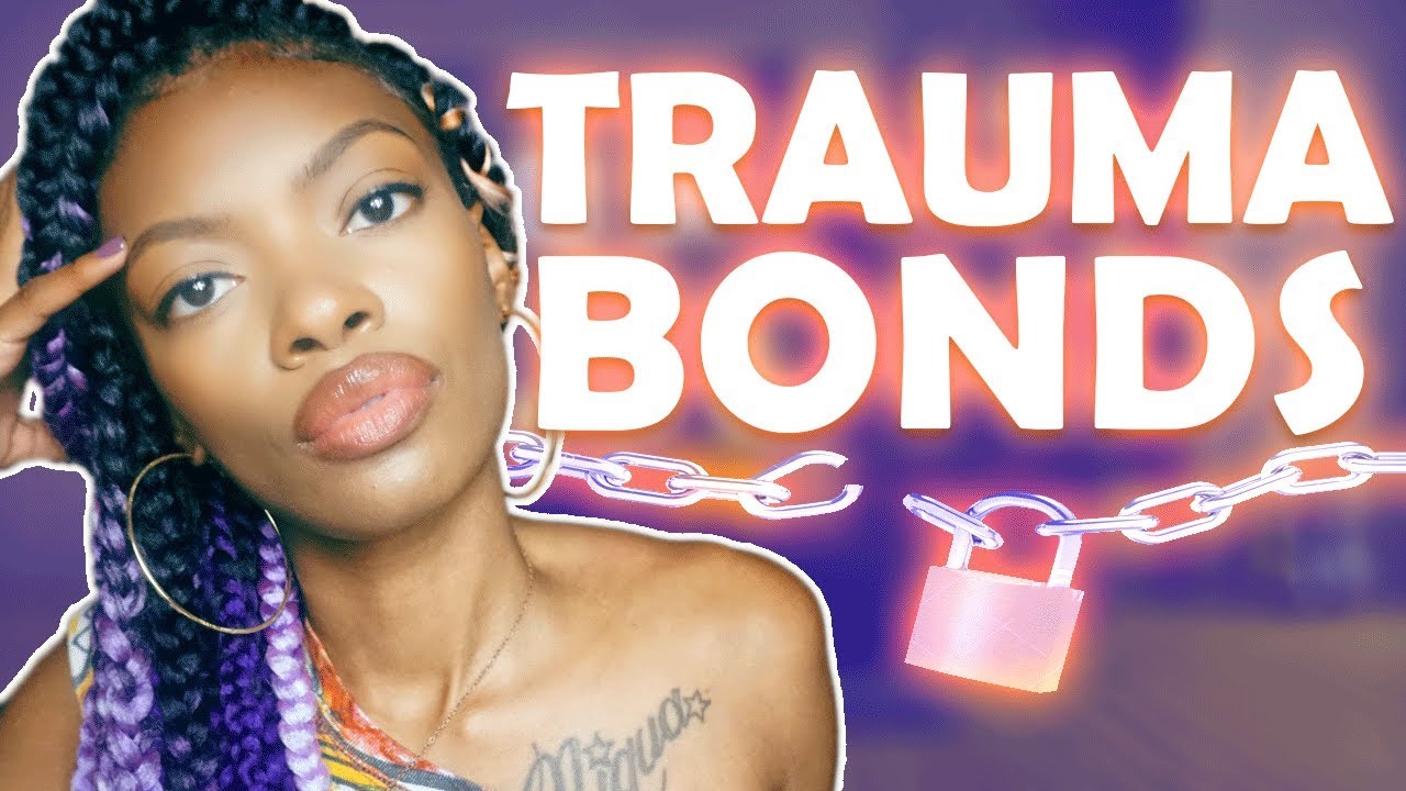 TRAUMA BONDS