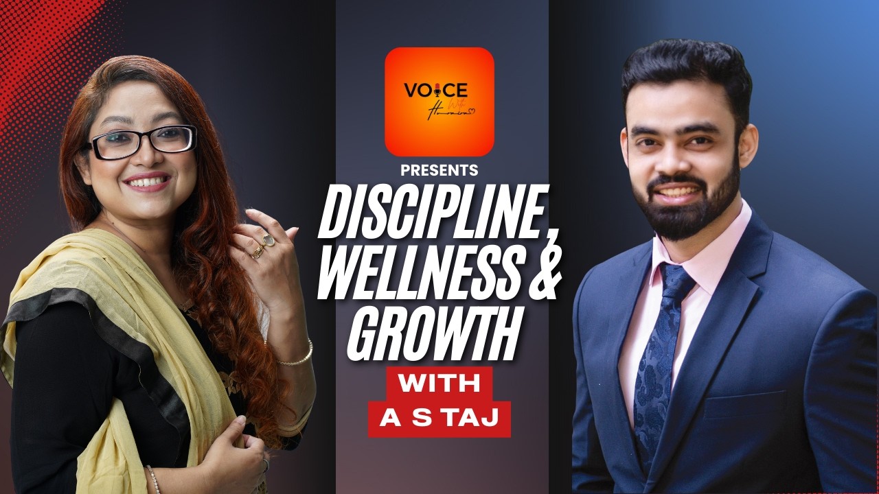 Discipline, Wellness & Growth | A.S Taj Podcast