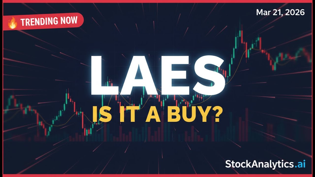 SEALSQ (LAES) Stock Analysis: Why It's Trending | Mar 21, 2026