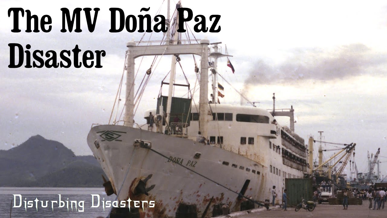 The MV Do&ntilde;a Paz Disaster | Disaster Documentary