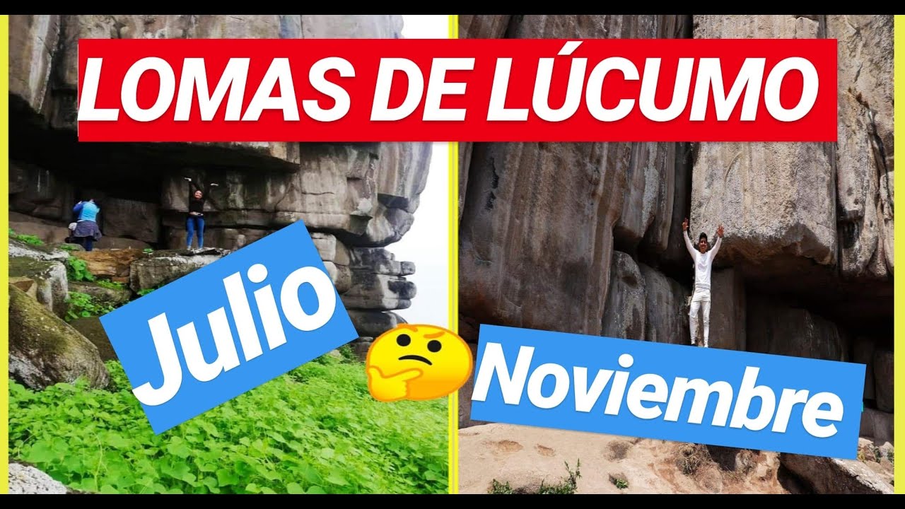 LOMAS DE L&Uacute;CUMO &iquest;Cu&aacute;l es la mejor temporada para ir? 🤔
