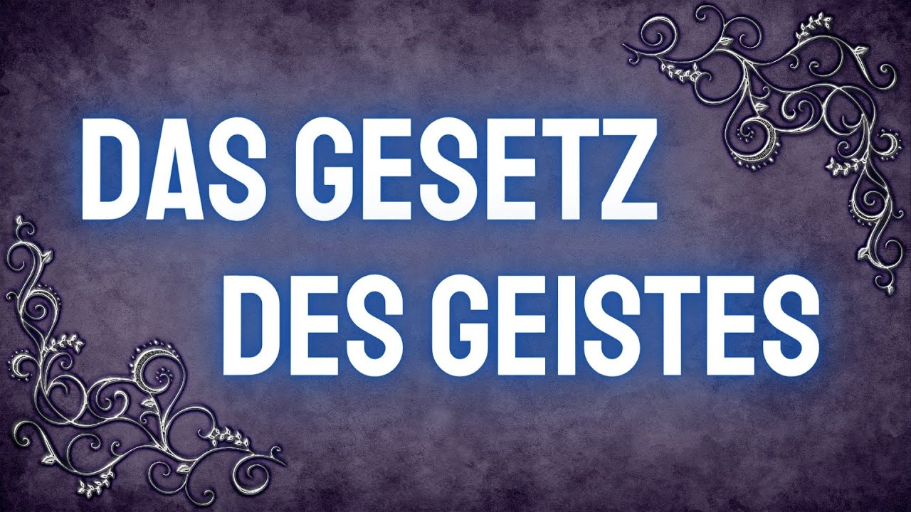 Das Gesetz des Geistes | Willy Zorn