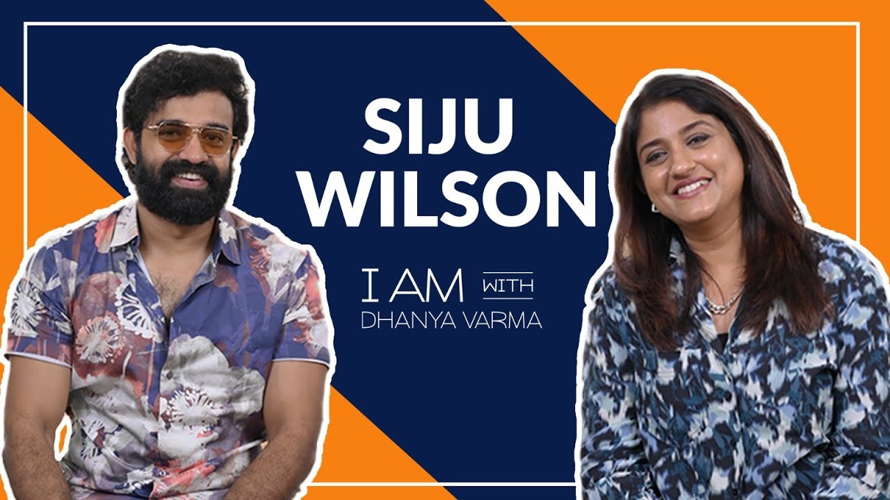 എൻ്റെ passion ആണ് എനിക്ക് പൈസയേക്കാളും വലുത്...SIJU WILSON | @iamwithdhanyavarma