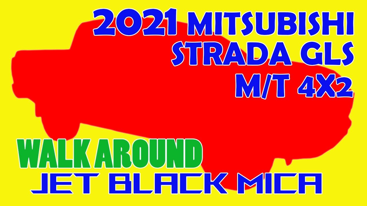 2021 Mitsubishi Strada GLS M/T 4X2 (Jet Black Mica)