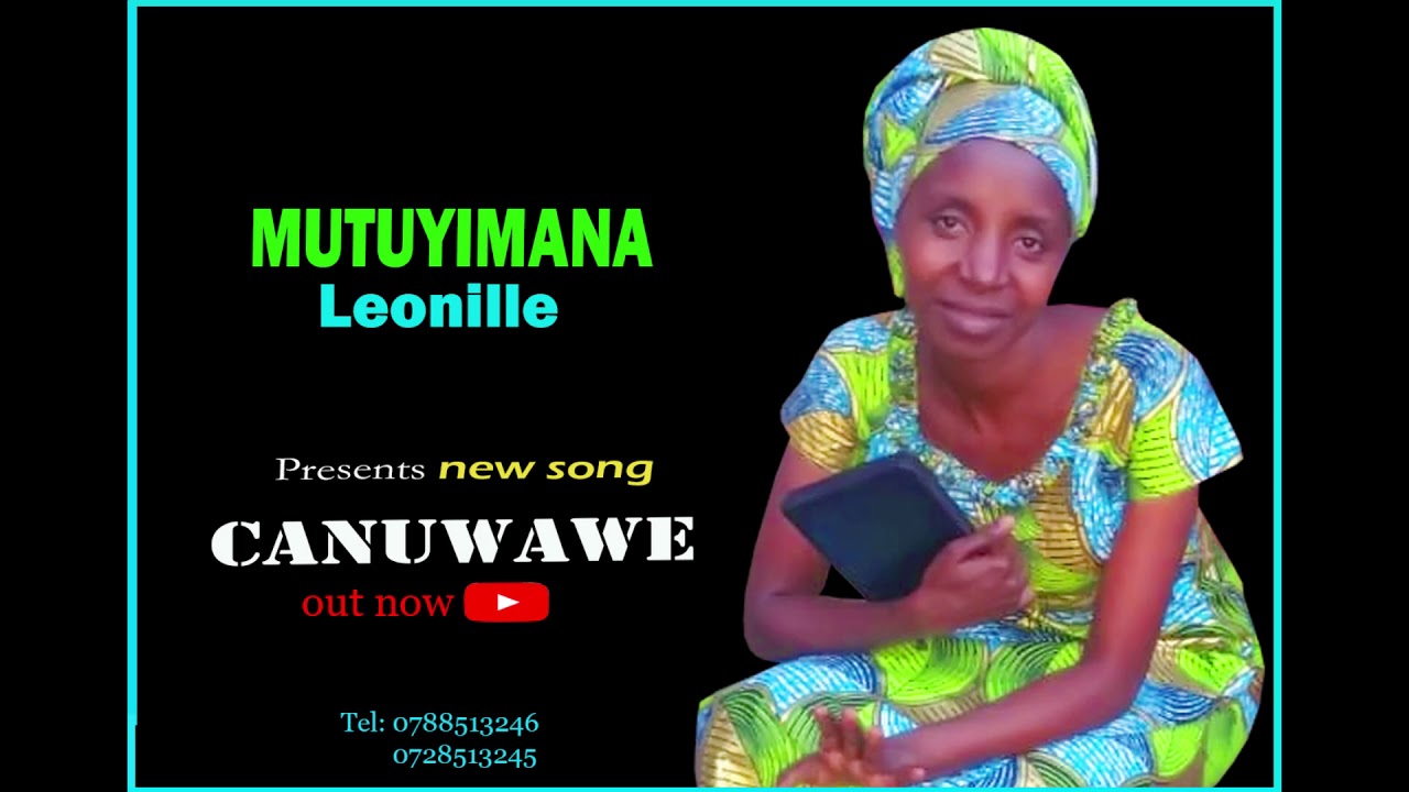 Canuwawe +250788513246 Leonille MUTUYIMANA (official audio cover)