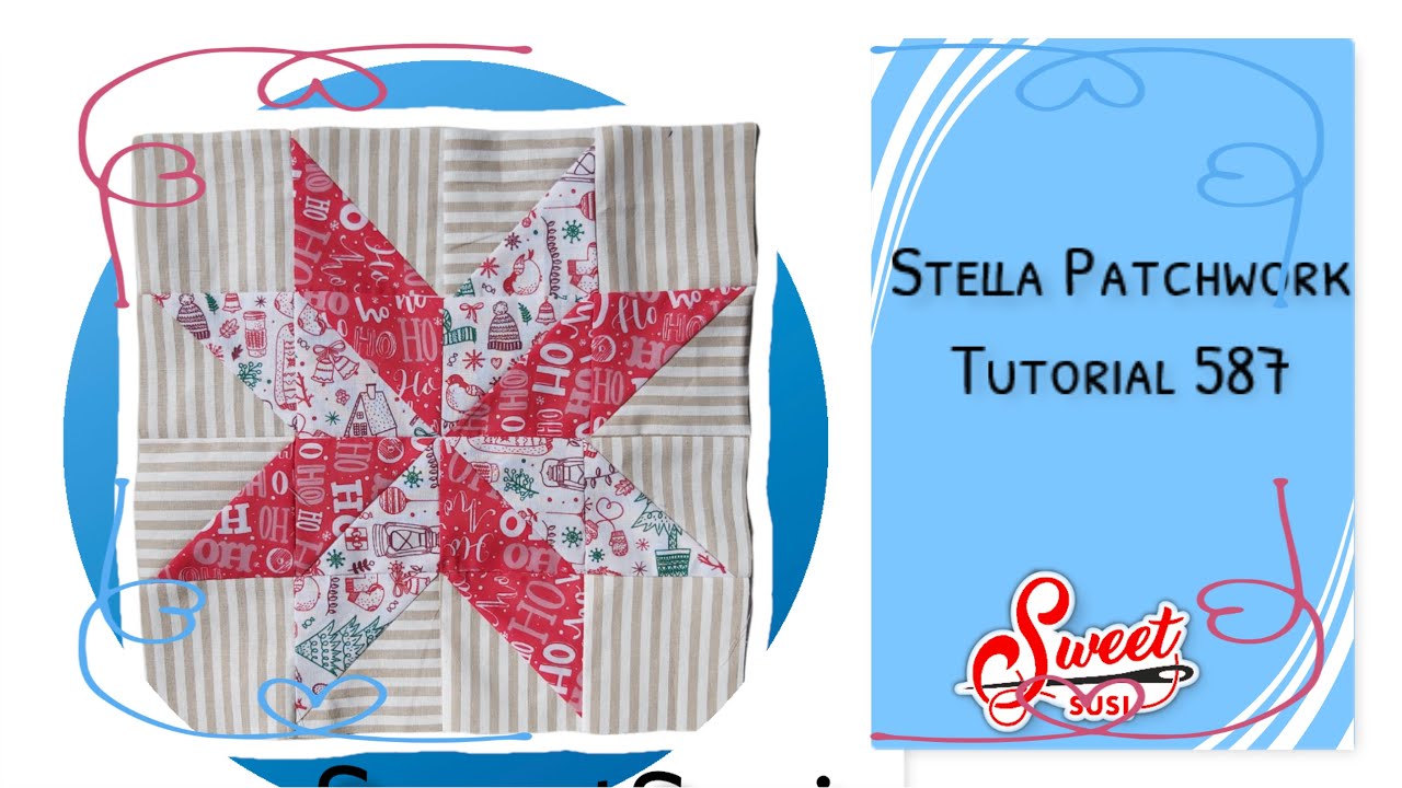 patchwork facile per principianti / STELLA  / Tutorial 587 SweetSusi