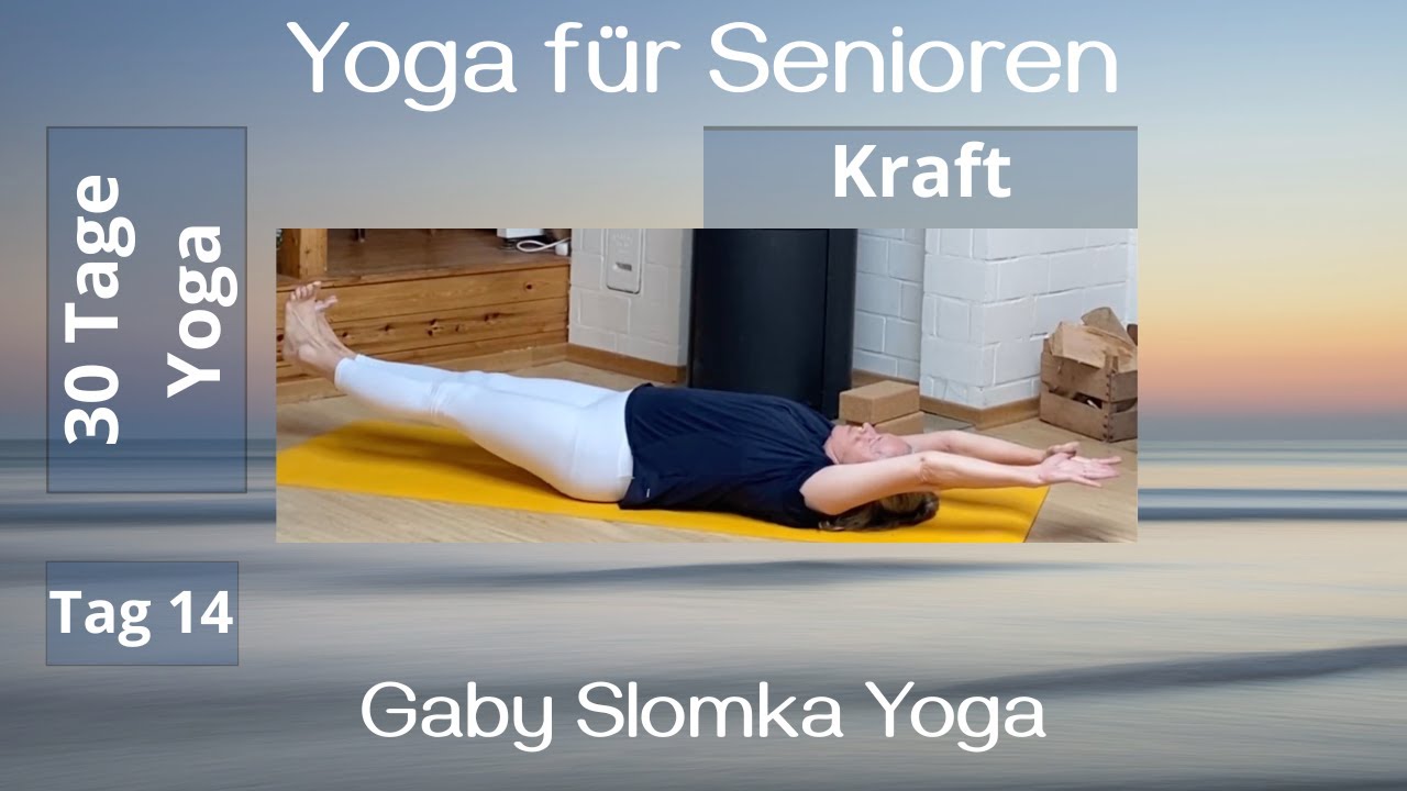 Spüre deine Kraft | Kraftvoll im Körper ankommen | Yoga für Senioren | Gaby Slomka Yoga