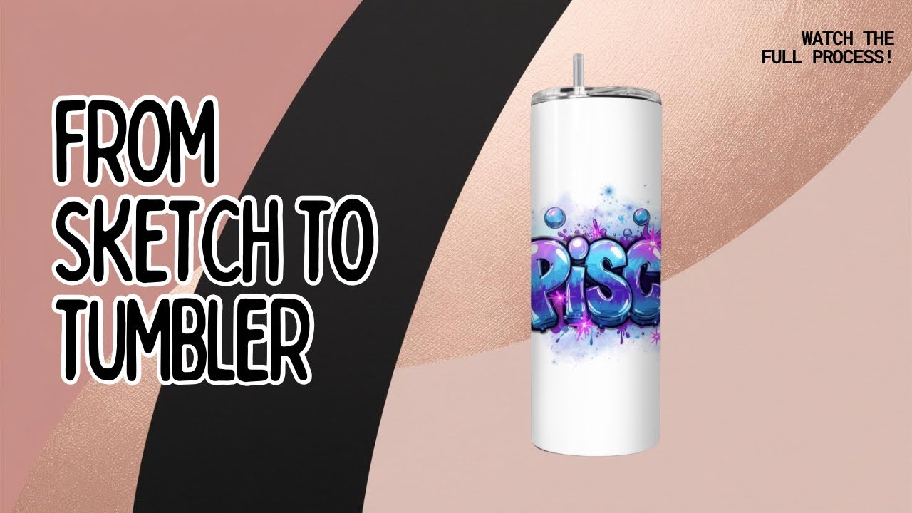 Watch Me make a PISCES Graffiti Bubble tumbler | Satisfying Digital Art Process