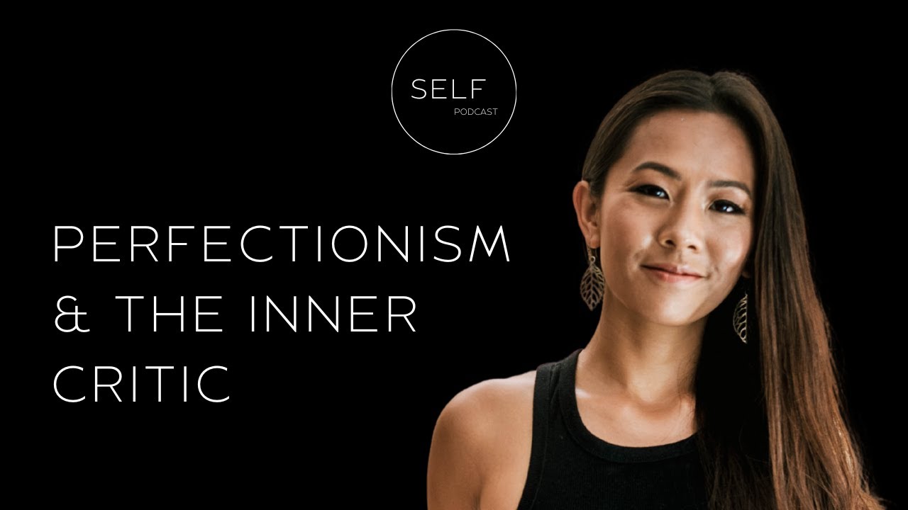 1. Perfectionism and the Inner Critic