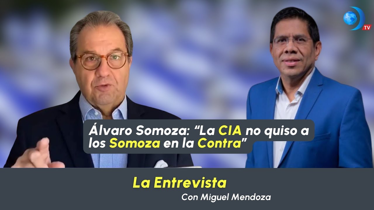 Álvaro Somoza: “La CIA no quiso a los Somoza en la Contra”