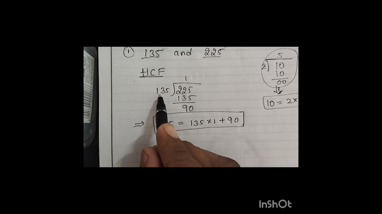 1. Use Euclid&rsquo;s division algorithm to find the HCF of:i. 135 and 225
