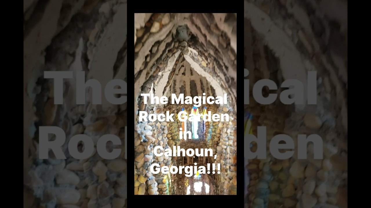 The Magical Rock Garden in Calhoun, Georgia!!!🔮🔮🔮🔮