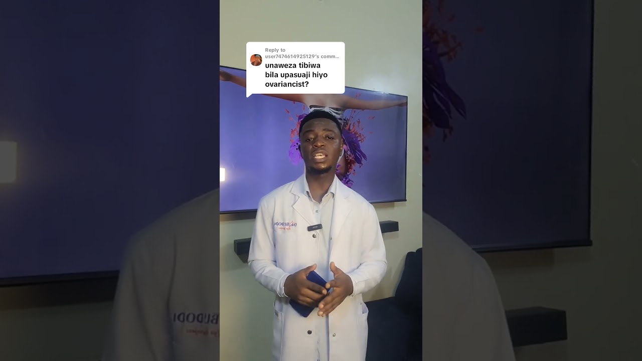 SI LAZIMA KUFANYA UPASUAJI ILI KUTIBU UVIMBE KWENYE MAYAI(OVARIAN CYST)     #drbudodi #mimba