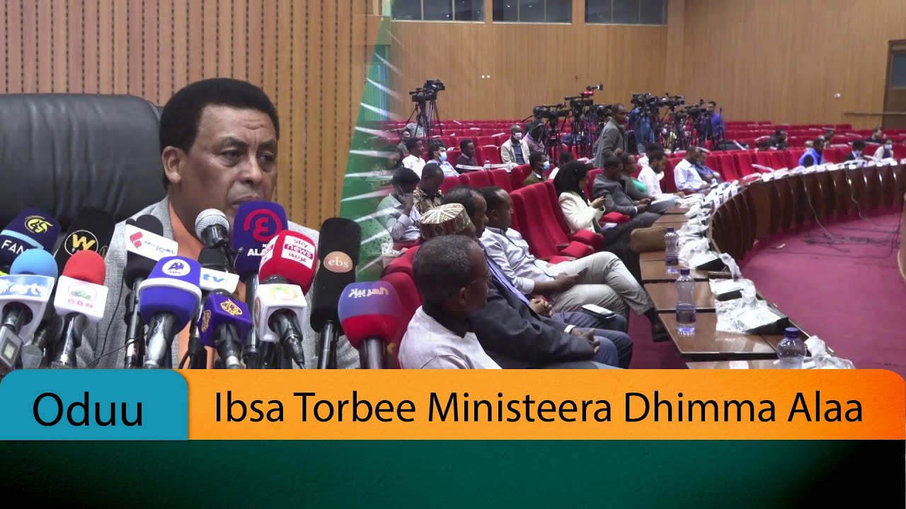 Ibsa Torbee Ministeera Dhimma Alaa