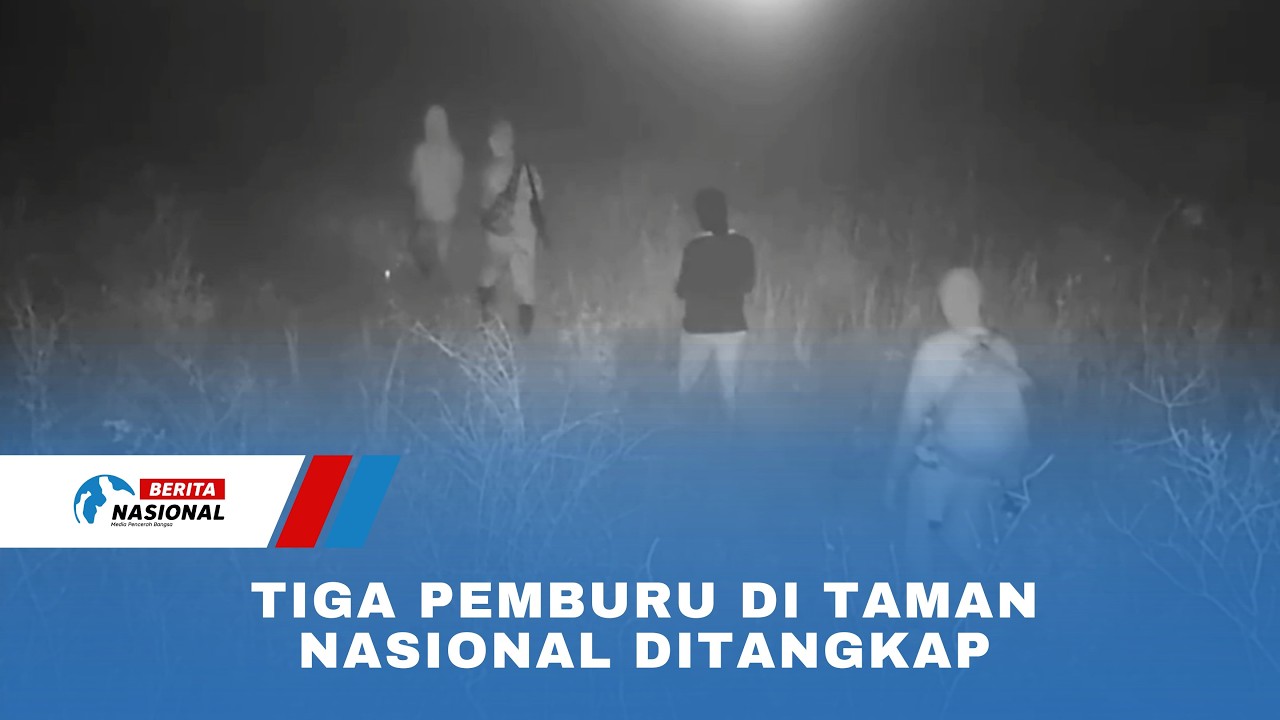 Tiga Pemburu di Taman Nasional Ditangkap