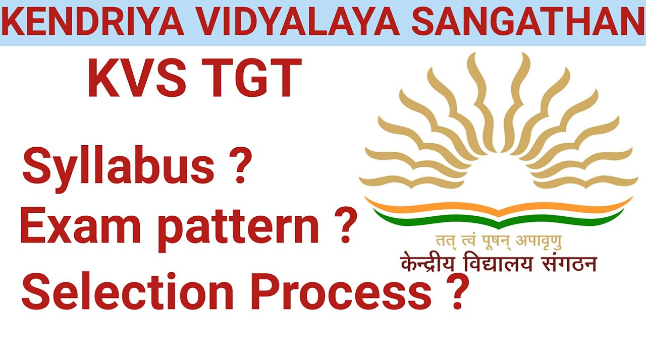 KVS VACANCY 2021-22 | KVS TGT Selection process | syllabus | Exam pattern | study Valley | ctet