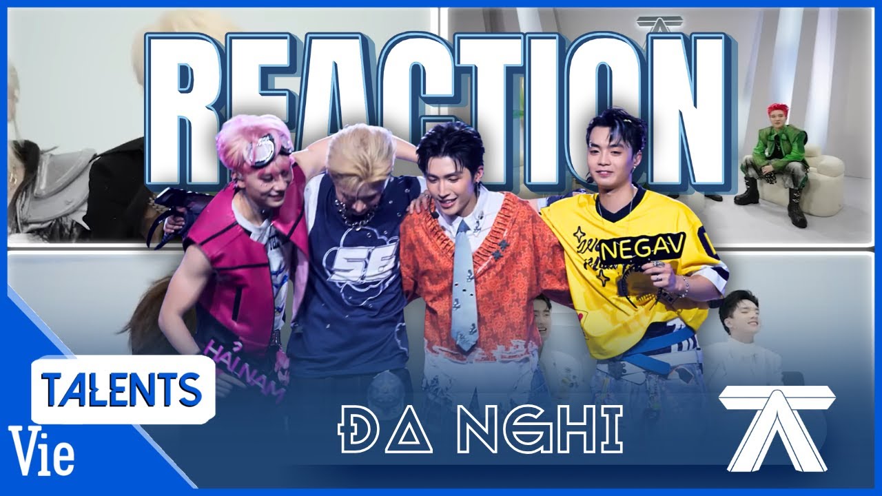[REACTION] Negav, Dillan Hoàng Phan, CODY NAM VÕ, Hải Nam và màn trợ diễn BẤT NGỜ của Em Xinh Pháo