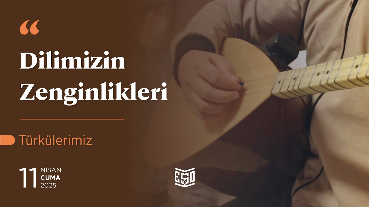 Dilimizin Zenginlikleri: Türkülerimiz | Esenyurt Şehitler Ortaokulu