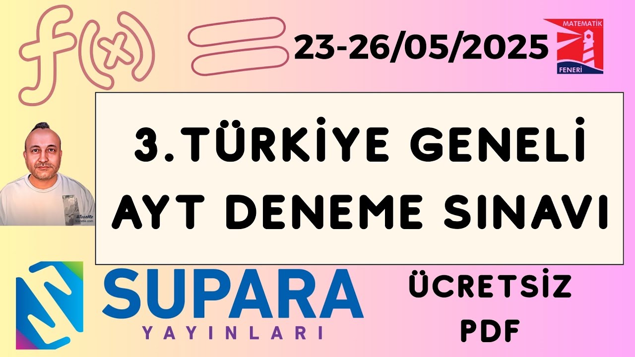 Supara Yayınları 3.Türkiye Geneli AYT Deneme Sınavı Matematik Soruları Çözümleri 2025 Ücretsiz PDF