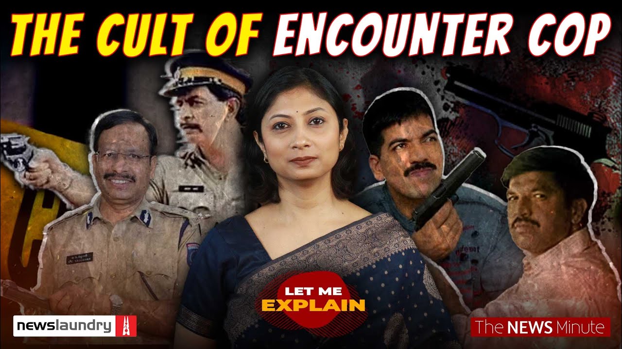 The return of VC Sajjanar: How India glorifies encounter killings | Let Me Explain