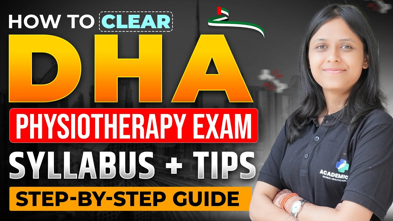 DHA Physiotherapy Exam Syllabus | DHA Exam for Physiotherapist in Dubai | DHA Exam Preparation Tips