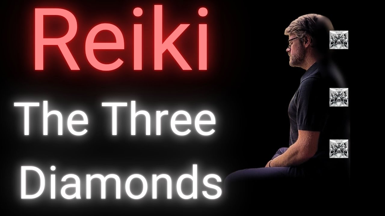 Reiki - The Three Diamonds Explained