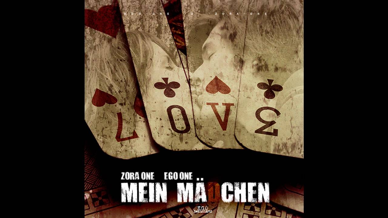 EgoOne & ZoraOne - Mein M&auml;dchen