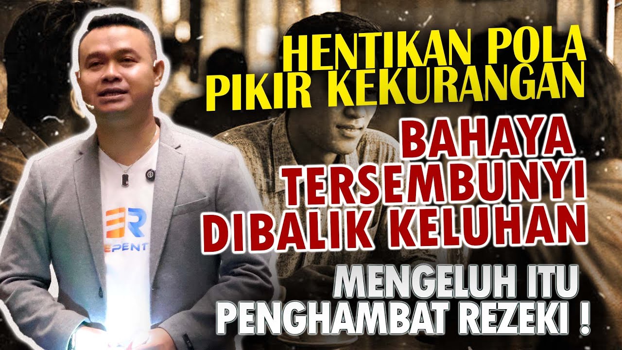 HENTIKAN POLA PIKIR KEKURANGAN! BEGINI CARA MENINGKATKAN VIBRASI KELIMPAHAN