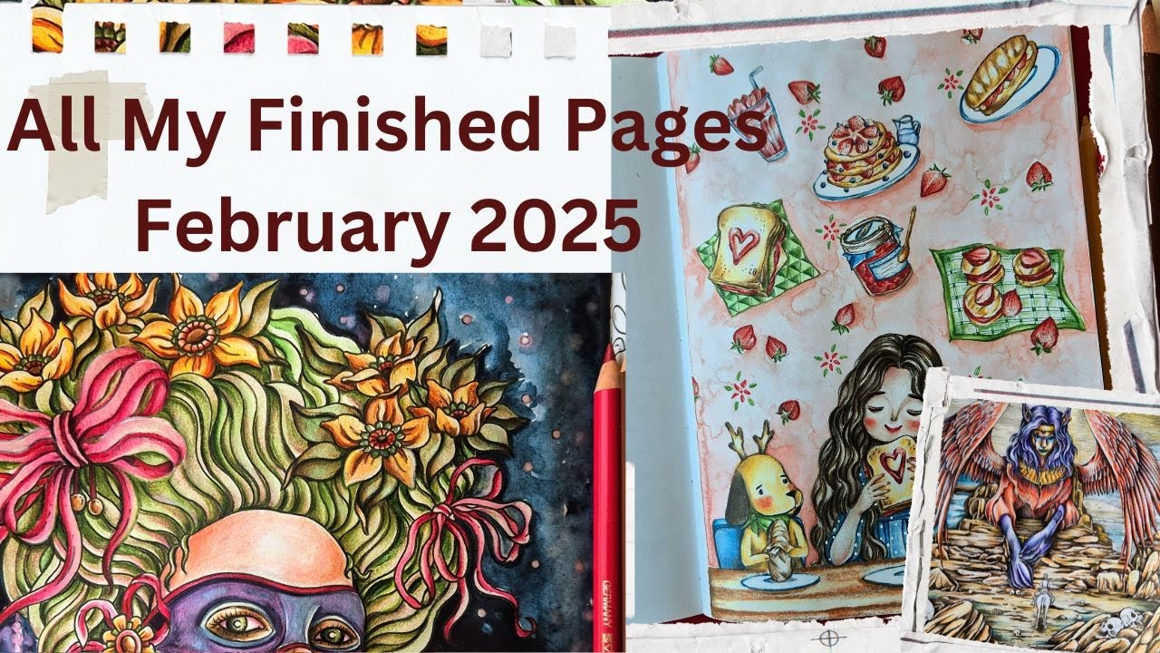 My February 25' finished/completed colouring book pages and #adultcoloringsupplies #adultcoloring