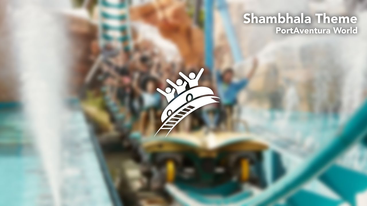 PortAventura World: Shambhala Theme - Theme Park Music