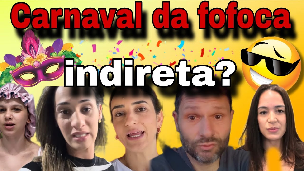 CARNAVAL DA FOFOCA🎭BETO; MADAME MARI; JHENIFER SOUZA; LAÍS  E LÉIA VELOSO 🎭🚨EITA ATRÁS DE VIXE🚨🎭