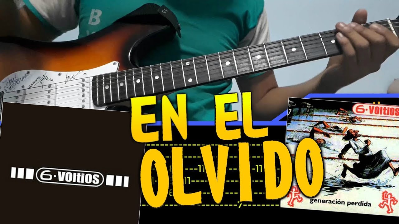 En el Olvido - 6 Voltios (Tabs + Letras + Acordes) - Tutorial