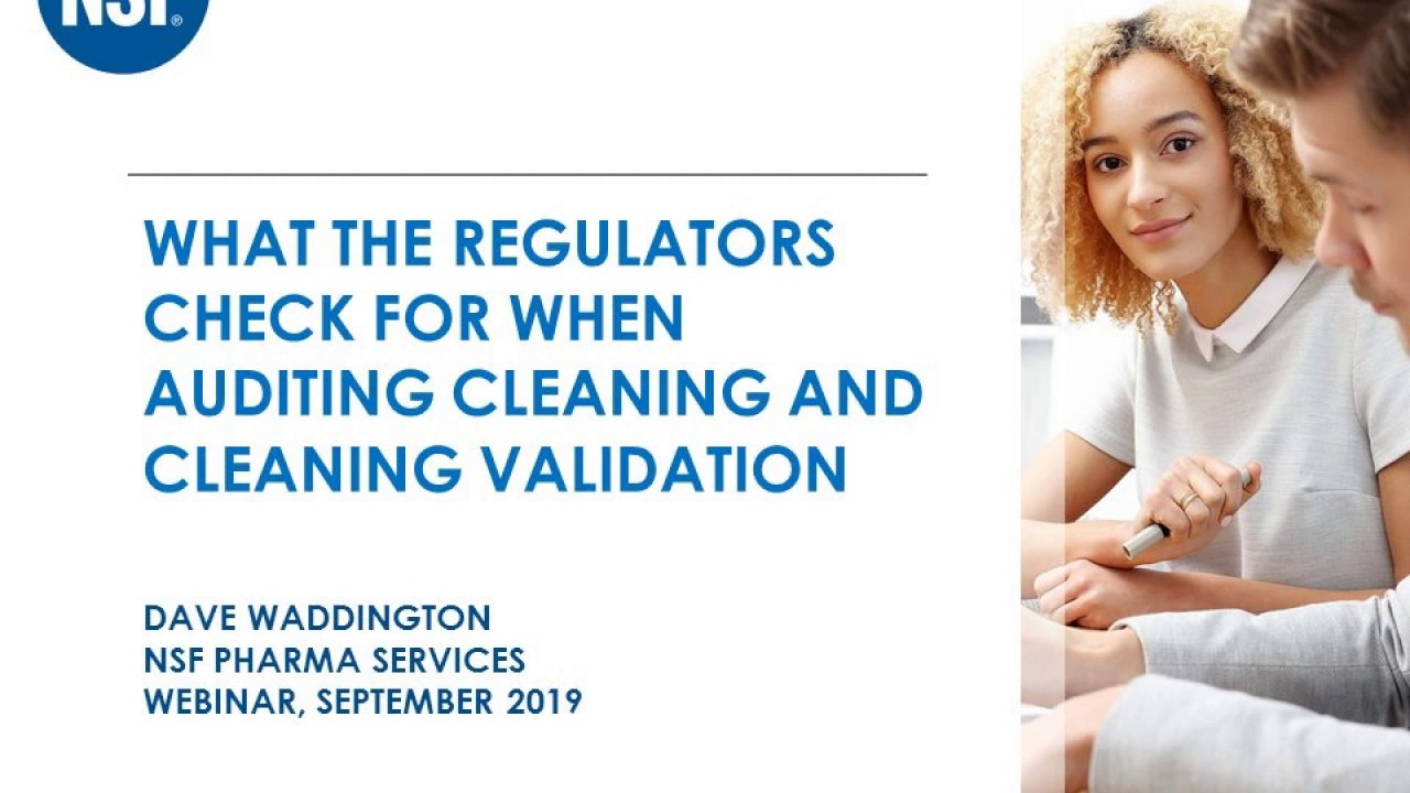 What Do Regulators Check for When Auditing Cleaning & Cleaning Validation? | NSF International