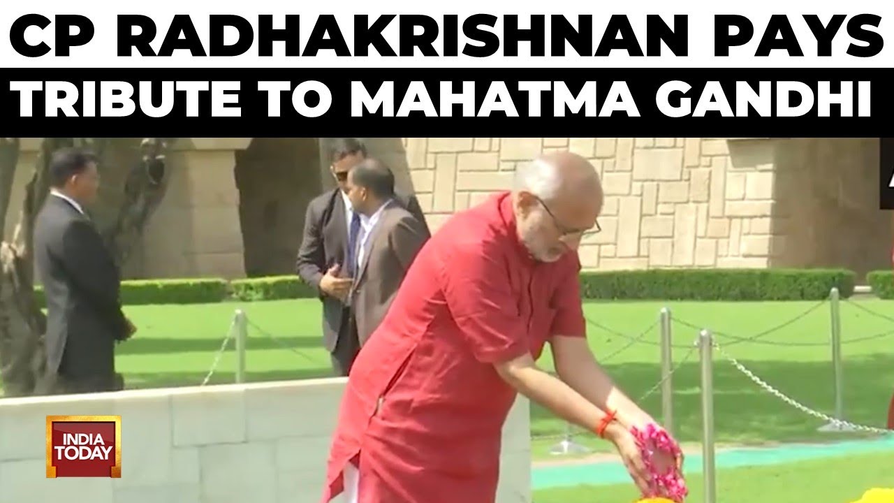 Vice President of India CP Radhakrishnan Pays Tribute to Mahatma Gandhi at Rajghat | India Today