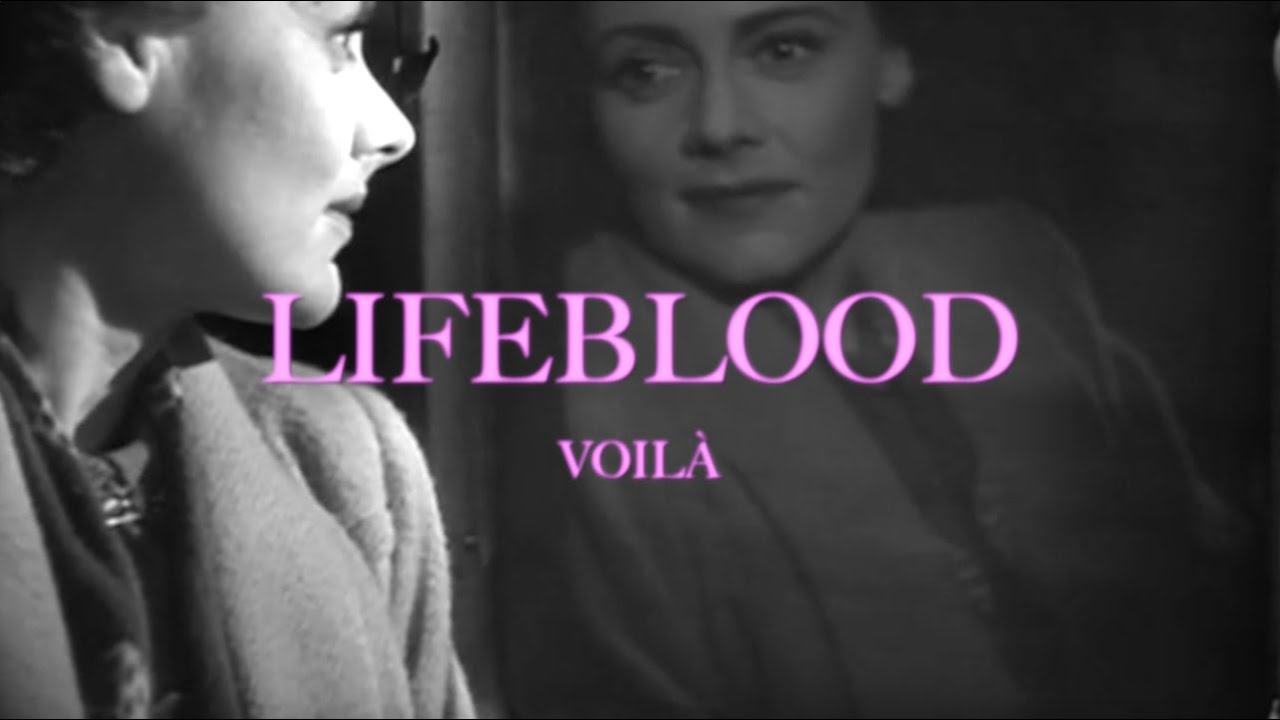 VOILÀ - LIFEBLOOD (Official Lyric Video)