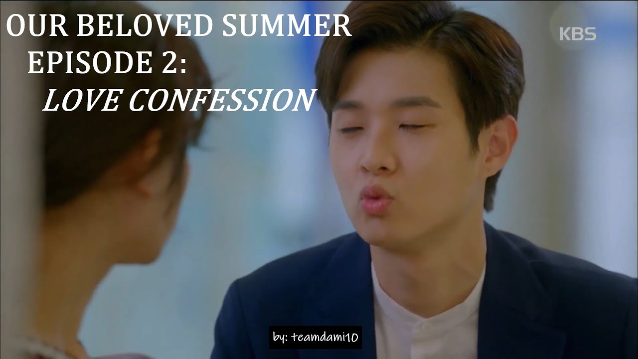 EPISODE 2: LOVE CONFESSION ❤ OUR BELOVED SUMMER preview [ENG/ESP lyrics, FMV 051] - 그 해 우리는