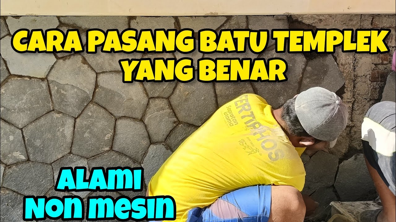 Cara pasang batu templek