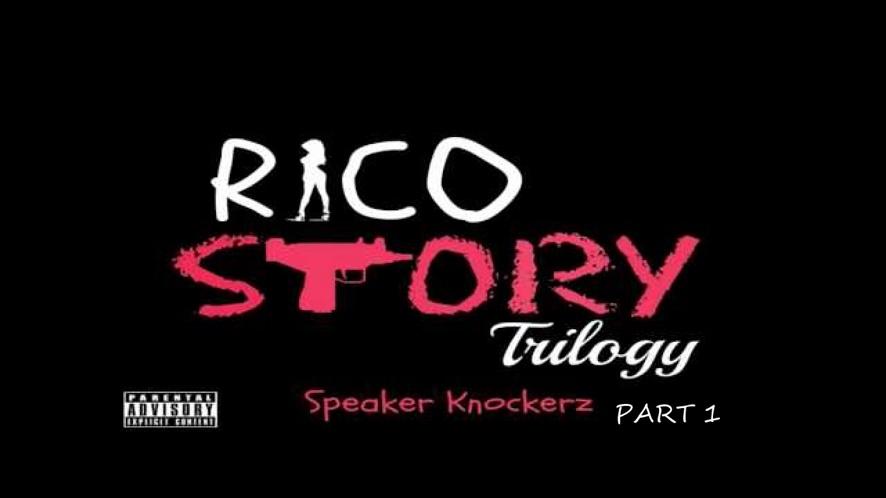 Speaker Knockerz - Rico Story Part 1 "clean version"