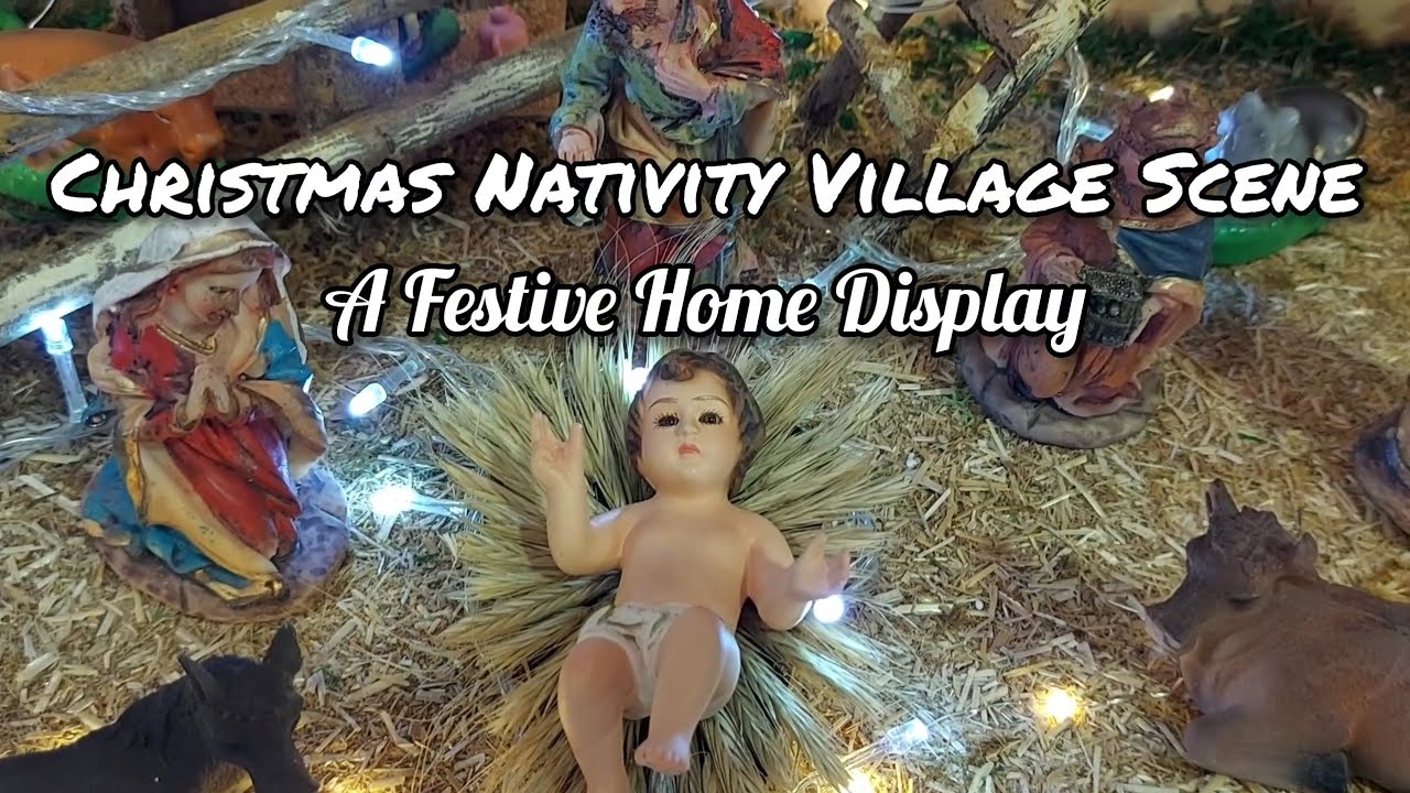 Christmas Nativity Village Scene | A Festive Home Display 🎄